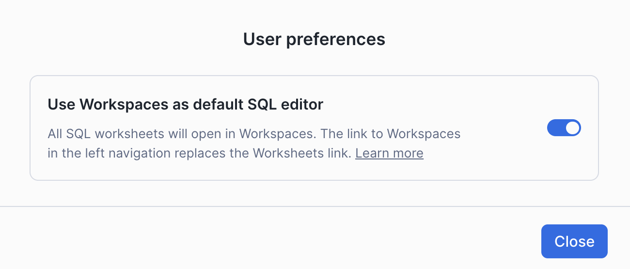 Use Workspaces as the default SQL editor