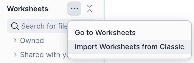 Select Options for workspaces, then select Import Worksheets from Classic.
