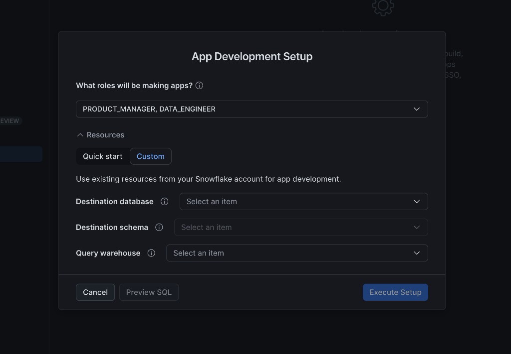 App Development Setup with Custom selected, showing Use existing resources from your Snowflake account and destination database, schema, and query warehouse dropdowns