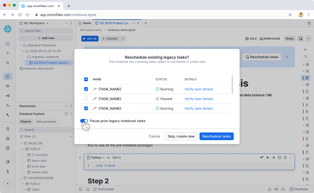 Reschedule existing legacy tasks dialog with task list, Pause prior legacy notebook tasks toggle, and Reschedule tasks button